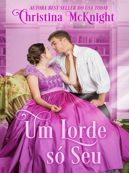Title details for Um lorde só seu by Christina McKnight - Available